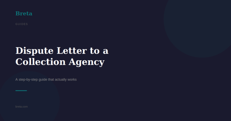 How to Write a Dispute Letter to a Collection Agency (That Actually Works)